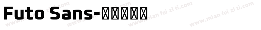 Futo Sans字体转换